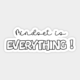 Mindset is Everything Calligraphy Motivational Quote Sticker